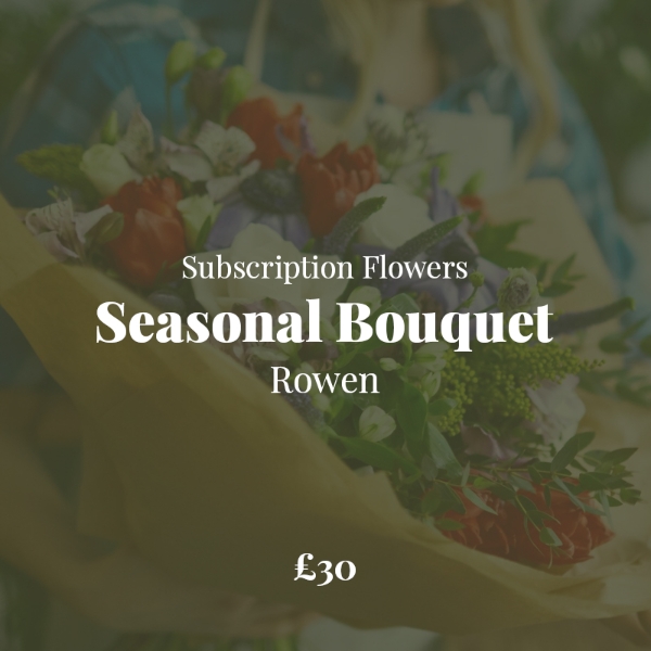 Rowen Bouquet Subscription